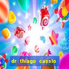 dr thiago cassio santos walmsley de lucena